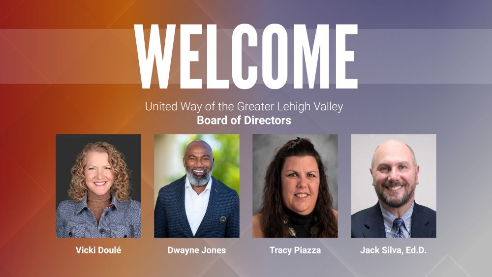 graphic - welcome United Way Board of Directors Vicki Doulé, Dwayne Jones, Tracy Piazza and Jack Silva